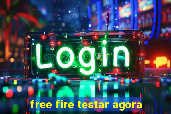 free fire testar agora